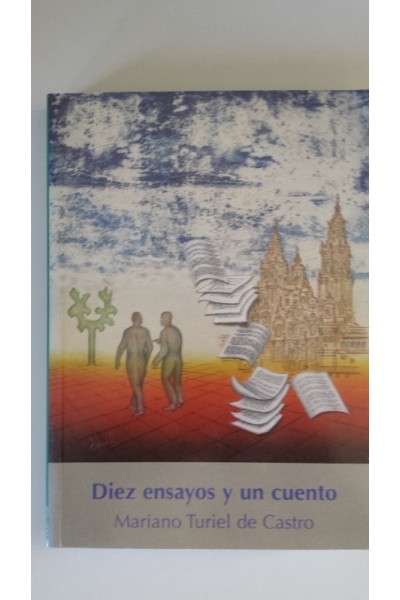 Diez ensayos y un cuento